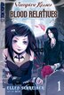 Vampire Kisses: Blood Relatives Volume I