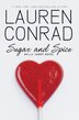 Sugar And Spice: An L.a. Candy Novel