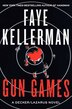 Gun Games: A Decker/Lazarus Novel