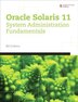 Oracle&reg; Solaris 11 System Administration