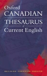 Oxford Canadian Thesaurus of Current English Book by Katherine
