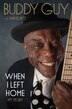 When I Left Home: My Story