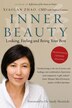 Inner Beauty: Looking, Feeling And Being Your Best Through Traditional Chinese Healing