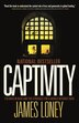 Captivity: 118 Days In Iraq And The Struggle For A World Without War