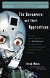 The Sorcerers And Their Apprentices: How The Digital Magicians Of The Mit Media Lab Are Creating The Innovative Technologies That Will T