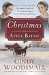 Christmas In Apple Ridge: Three-in-one Collection: The Sound Of Sleigh Bells, The Christmas Singing, New! The Dawn Of Christm