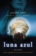 Luna Azul: Libro Segundo De La Serie De Los Inmortales