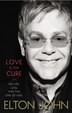 Love Is the Cure: On Life, Loss, And The End Of Aids