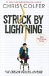 Struck By Lightning: The Carson Phillips Journal