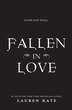 Fallen In Love: A Fallen Novel In Stories