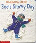 Zoe's Snowy Day