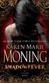 Shadowfever: A Mackayla Lane Novel
