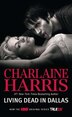 Living Dead in Dallas (TV Tie-in): A Sookie Stackhouse Novel