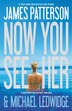 Now You See Her