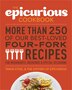 The Epicurious Cookbook: More Than 250 Of Our Best-loved Four-fork Recipes For Weeknights, Weekends & Special Occasions