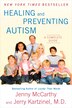 Healing And Preventing Autism: A Complete Guide