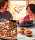 Gluten-Free Girl and the Chef: A Love Story with 100 Tempting Recipes: A Love Story with 100 Tempting Recipes