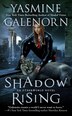 Shadow Rising