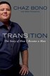 Transition: The Story Of How I Became A Man