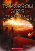 Tomorrow Girls #3: With the Enemy