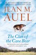 The Clan Of The Cave Bear (earth's Children, Book One): Earth's Children