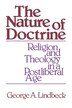 The Nature Of Doctrine: Religion And Theology In A Postliberal Age
