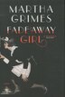 Fadeaway Girl: A Novel