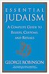 Essential Judaism: A Complete Guide to Beliefs, Customs & Rituals