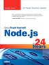 Sams Teach Yourself Node.js In 24 Hours