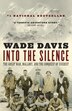 Into The Silence: The Great War, Mallory, And The Conquest Of Everest