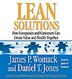Lean Solutions: How Companies and Customers Can Create Value and Wealth Together