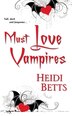 Must Love Vampires