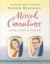 Missed Connections: Love, Lost & Found