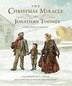 The Christmas Miracle Of Jonathan Toomey With Cd: Gift Edition