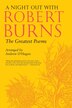 A Night Out With Robert Burns: The Greatest Poems