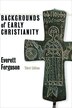 Backgrounds of Early Christianity: Third Edition