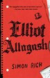 Elliot Allagash: A Novel
