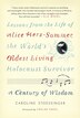 A Century Of Wisdom: Lessons From The Life Of Alice Herz-sommer, The World's Oldest Living Holocaust Survivor