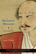 Miyamoto Musashi: His Life And Writings