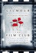 The Film Club: A True Story Of A Father And A Son