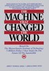 Machine That Changed The World