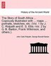 The Story Of South Africa ... Copiously Illustrated With ... Maps ... Portraits, Sketches, Etc. (vol. 1 By J. C. Ridpath And E. S. Ellis.-vol. 2 By G.