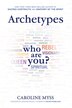 Archetypes: Who Are You?
