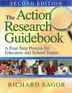 The Action Research Guidebook: A Four-stage Process For Educators And School Team