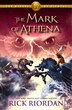 The Heroes Of Olympus - Book Three The Mark Of Athena
