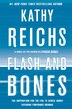 Flash And Bones: A Novel