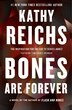 Bones Are Forever: A Novel