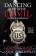 Dancing with the Devil: Confessions of an Undercover Agent