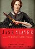 Jane Slayre: The Literary Classic...with a Blood-Sucking Twist