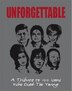 UNFORGETTABLE